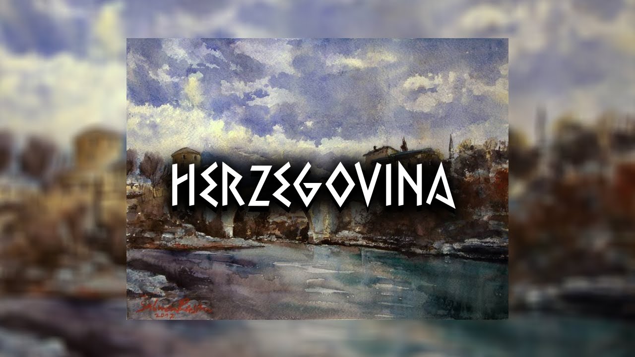Hercegovina - Croatian Patriotic Song