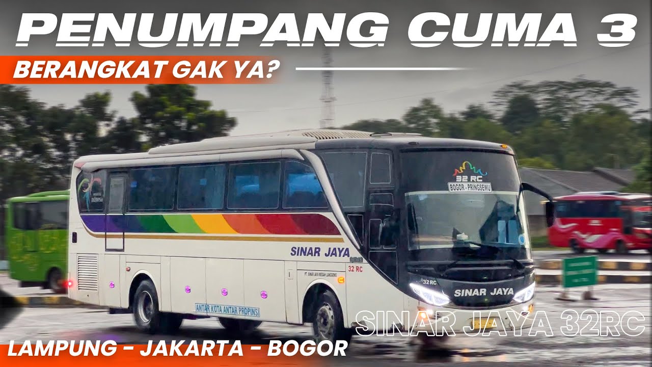 BUS INI TANGGUNG JAWABNYA LUAR BIASA ‼️ Trip Lampung - Jakarta with Sinar Jaya 32RC