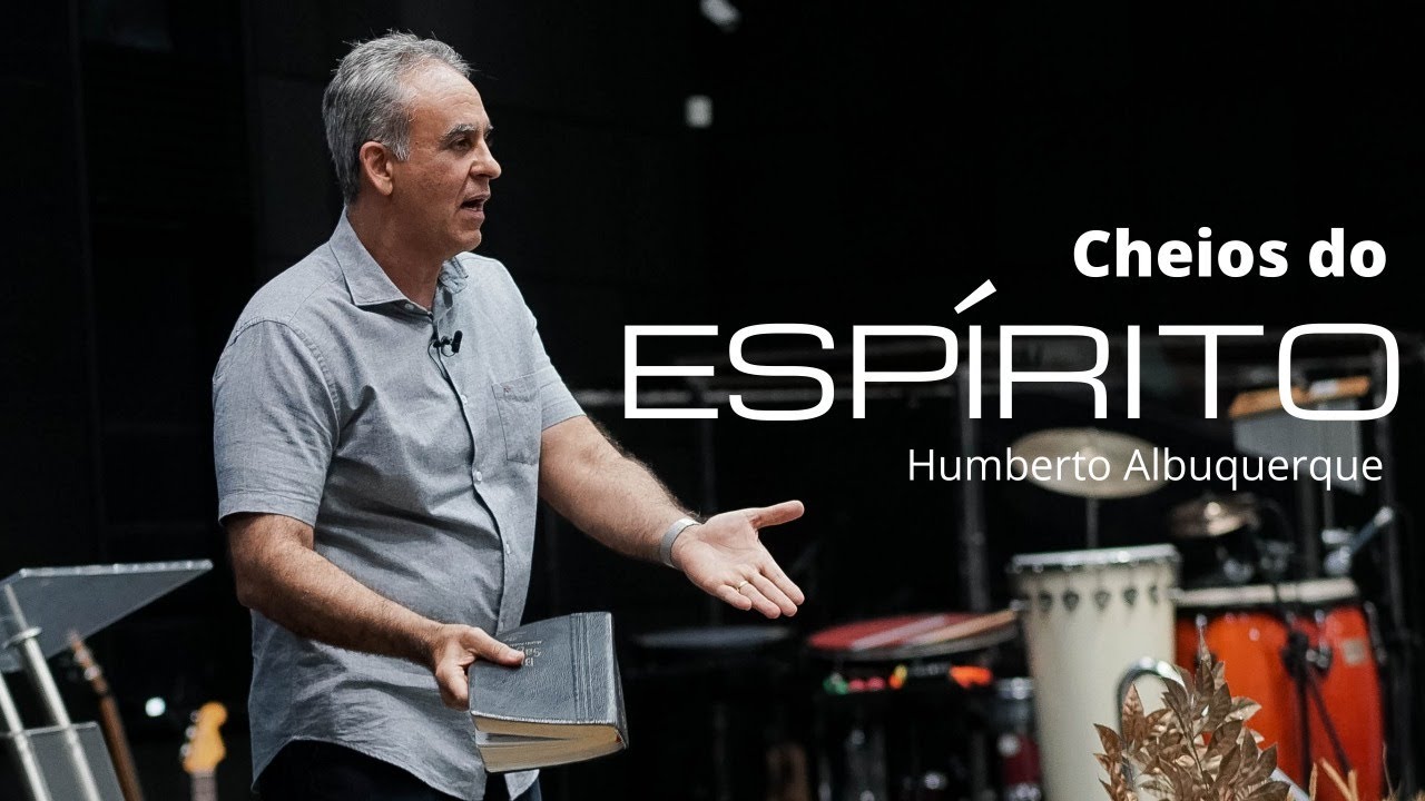 CHEIOS DO ESPÍRITO | Humberto Albuquerque