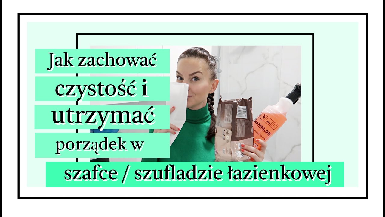 ORGANIZACJA I PORZĄDEK W SZAFCE/SZUFLADZIE ŁAZIENKOWEJ - MOJE TRIKI I PORADY