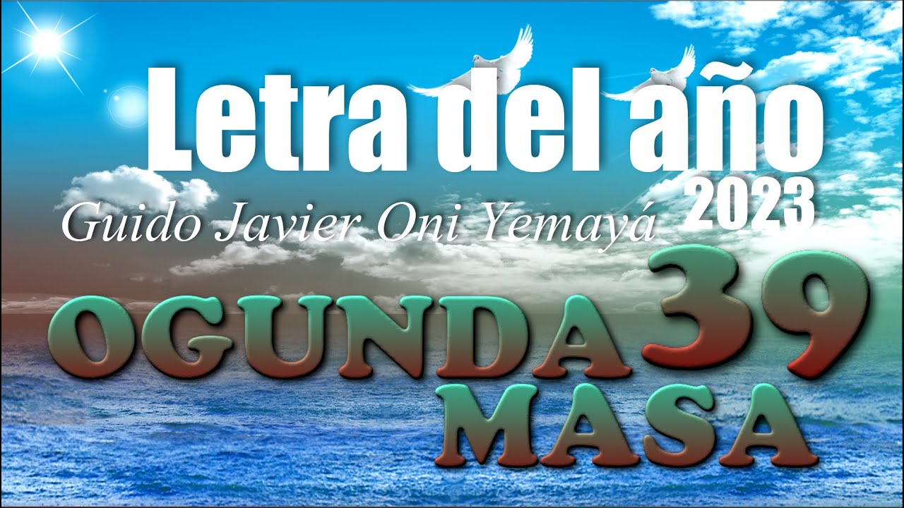 OGUNDA MASA Letra del año 2023, Con Guido Javier Oni Yemayá