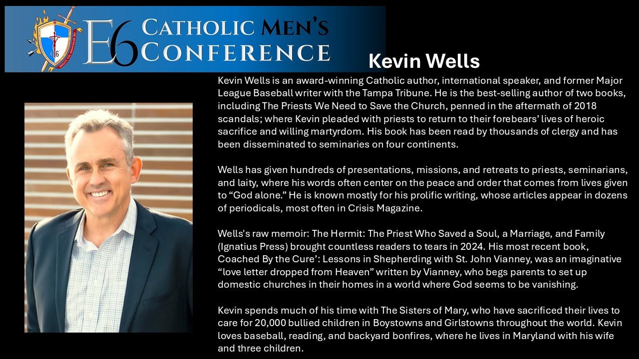 E6 Mens Conference 2026 - Kevin Wells