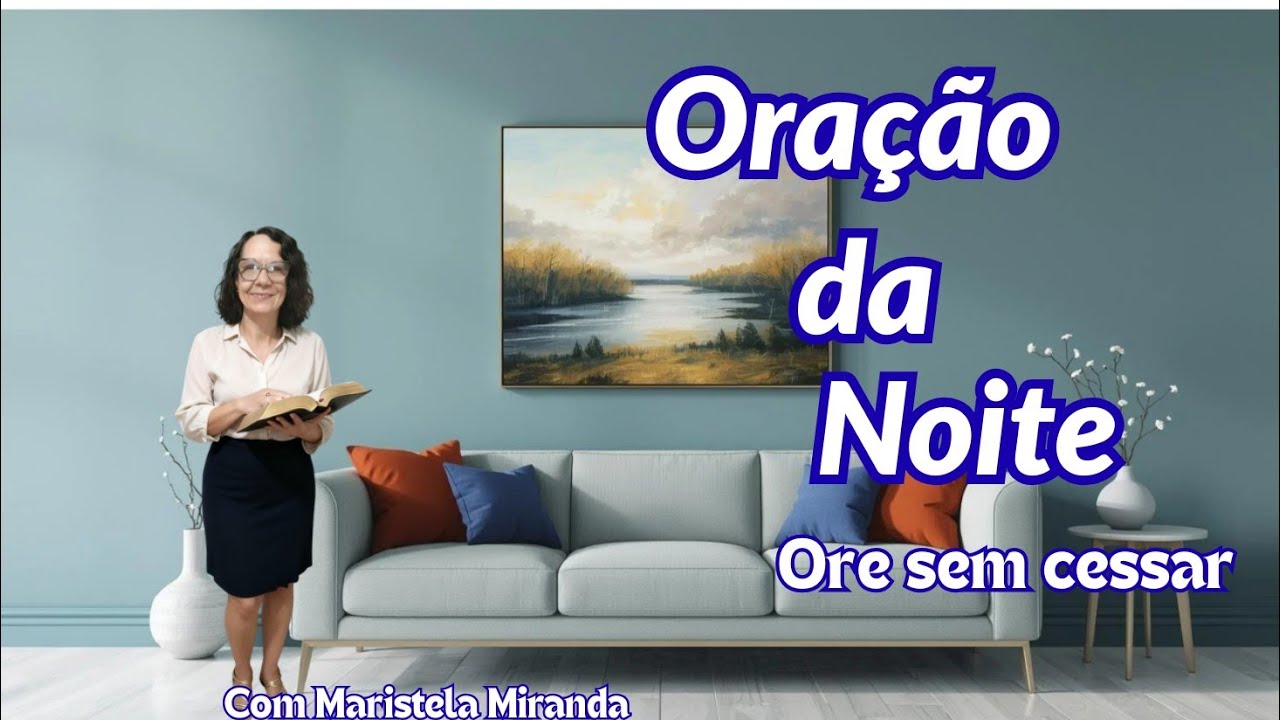 Oração da Noite-Não durma sem fazer a sua 