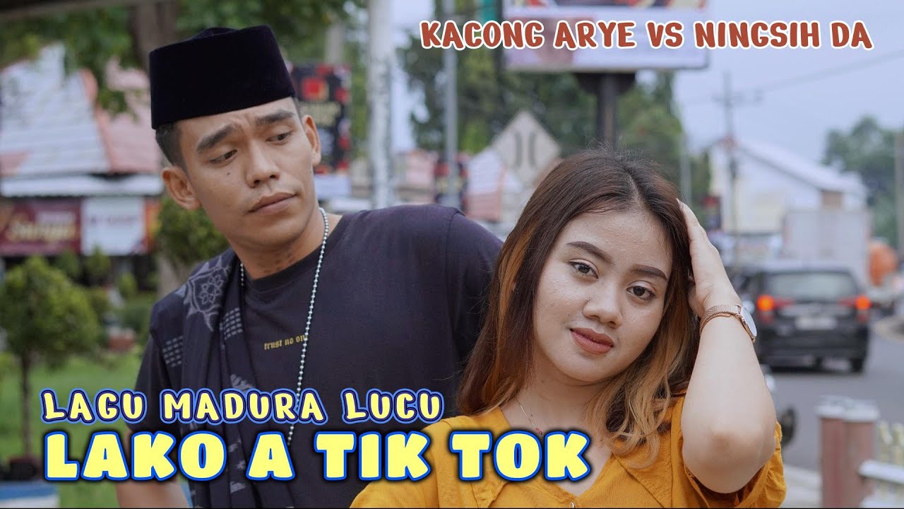LAGU MADURA KOMEDI / BINI LAKO A TIK TOK / KACONG ARYE VS NINGSIH DA