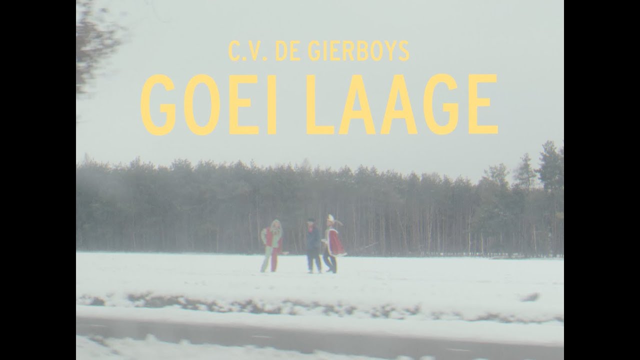 CV De Gierboys - Goei Laage  [Carnaval "2023"]  [prinske ft boerke ft narreke]