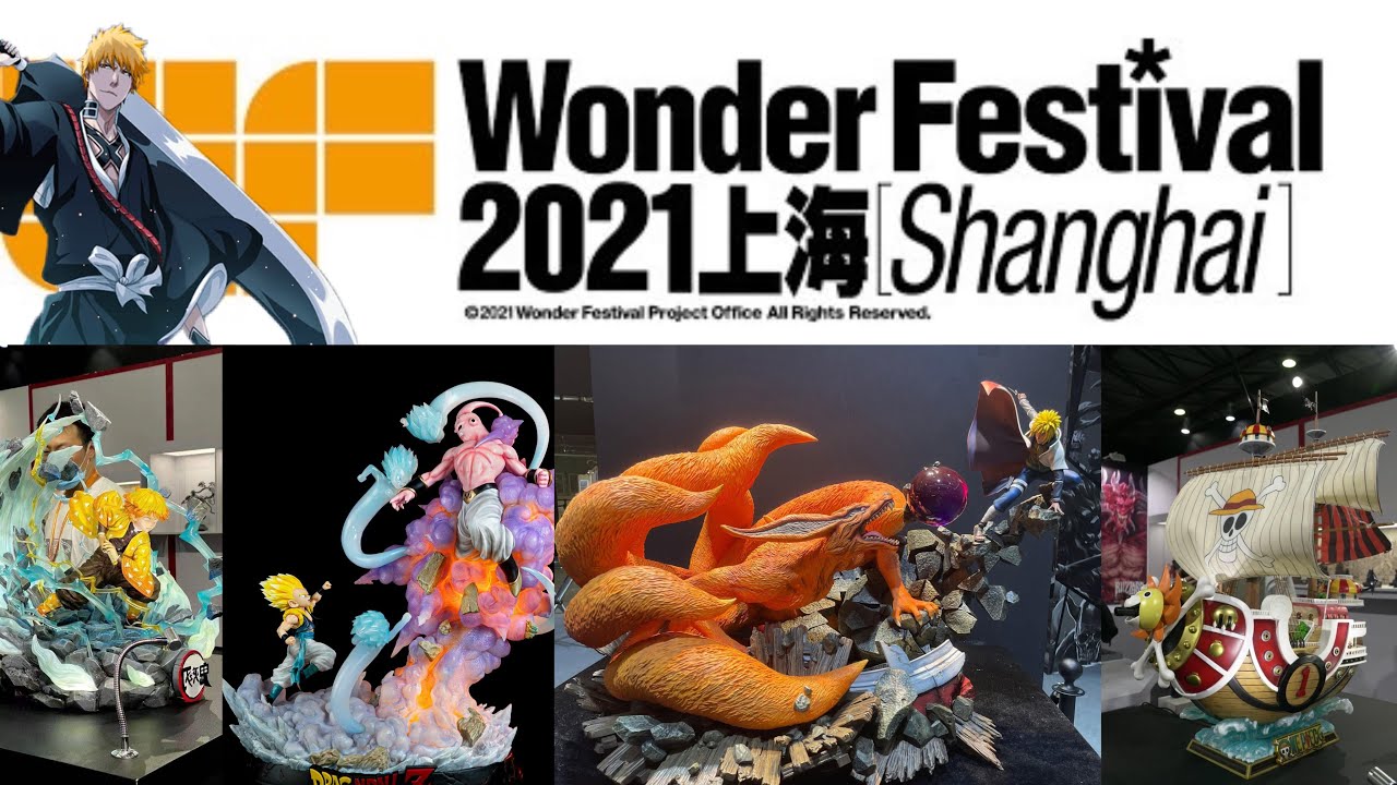 &ldquo;Best of Shanghai Wonder festival&ldquo; Dragonball, One Piece, Naruto, Marvel, Dc, GoT (upcoming statues)