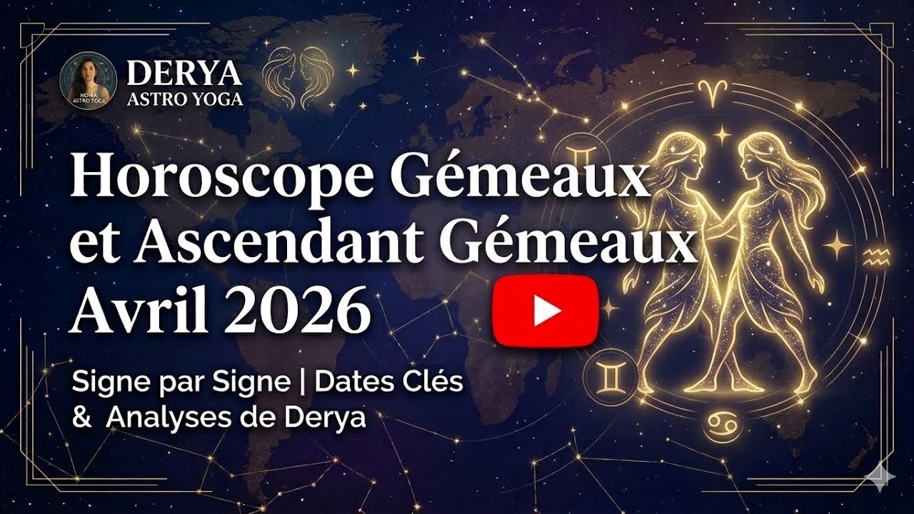 Horoscope Gémeaux et ascendant Gémeaux Avril 2026 
