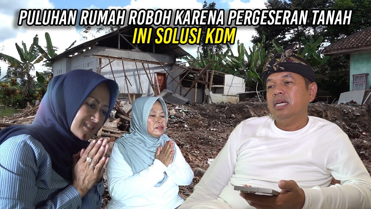 PULUHAN RUMAH ROBOH KARENA PERGESERAN TANAH DI TASIK | INI SOLUSI KDM