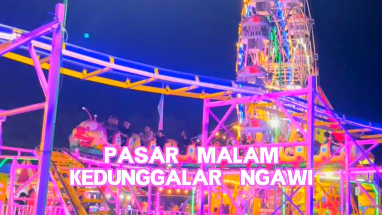 PASAR MALAM LAPANGAN KEDUNGGALAR NGAWI
