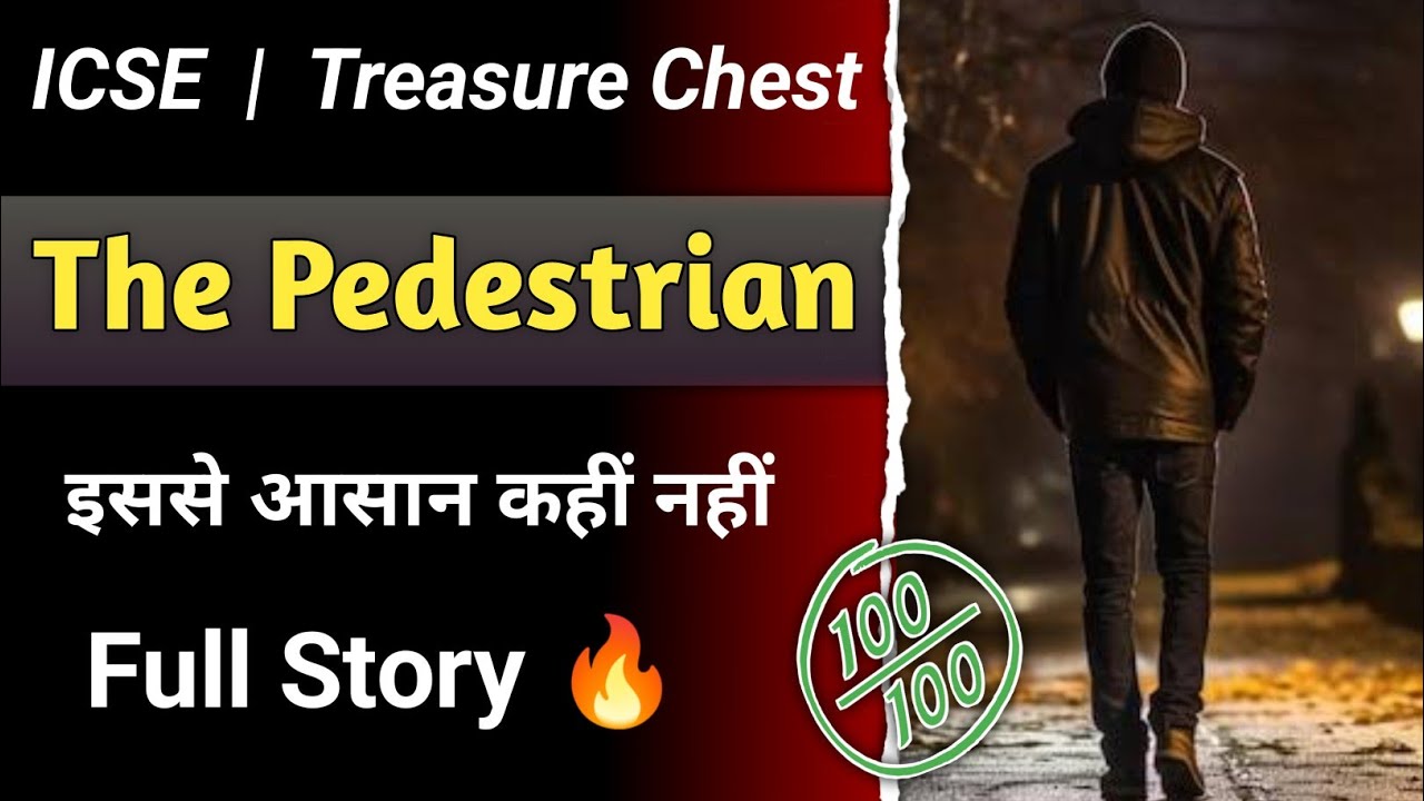 The Pedestrian by Ray Bradbury in Hindi | Class 10 ICSE | Story | Treasure Chest | English For All