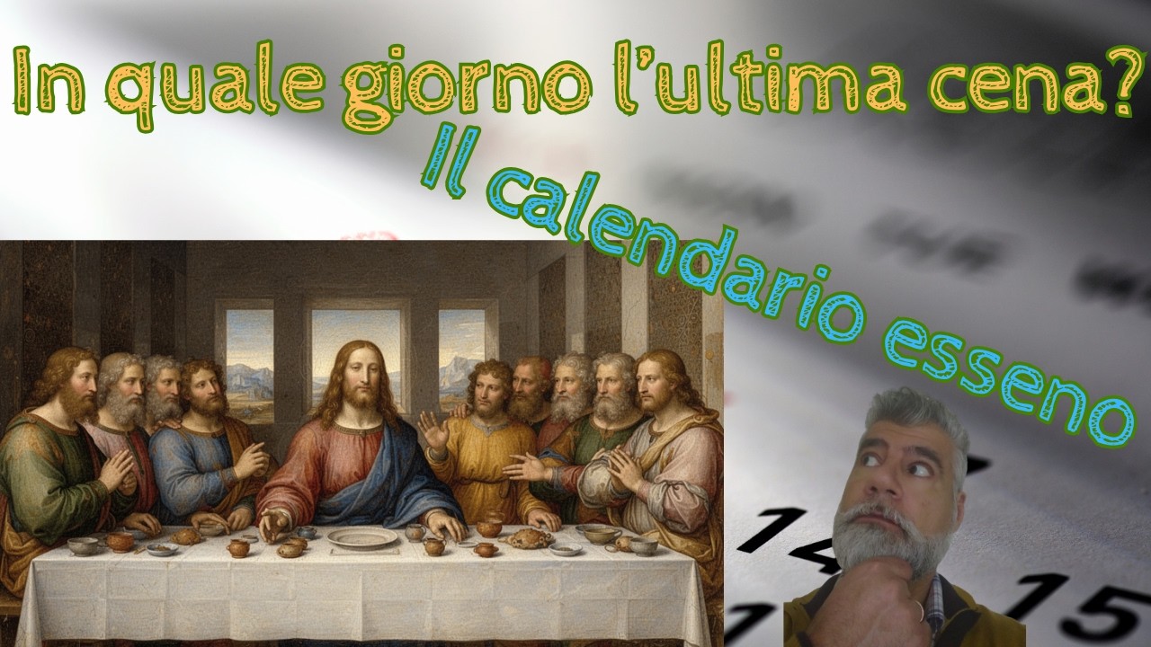 L'ultima cena e il calendario Essano