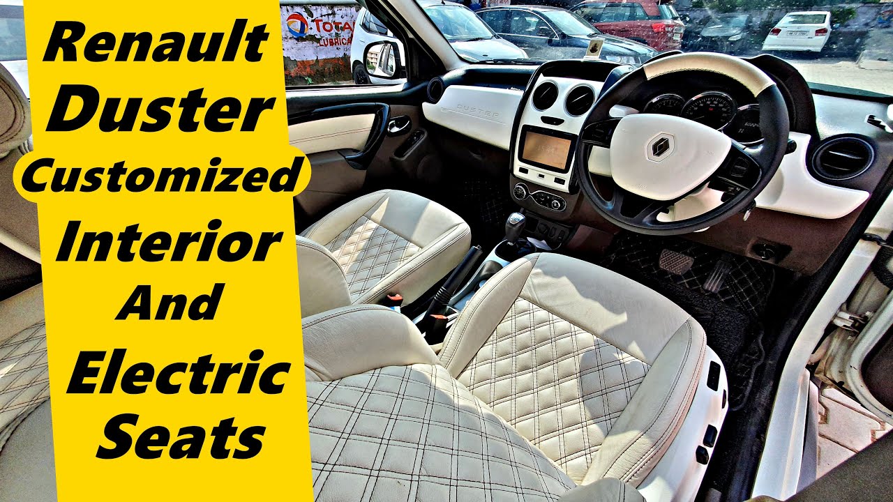 Renault Duster Customized Interior & Electric Seats