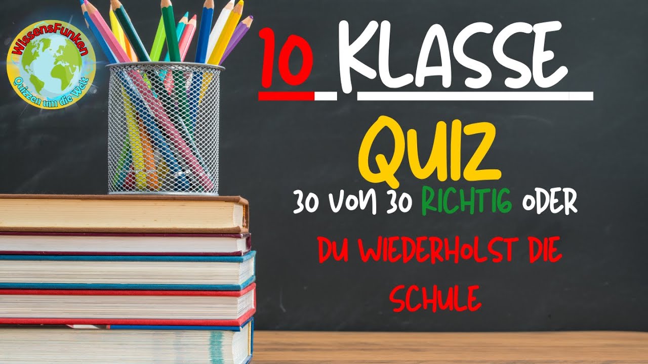 10. Klasse Allgemeinwissen Quiz: Teste dein Wissen mit diesen spannenden Fragen! 🧠📚