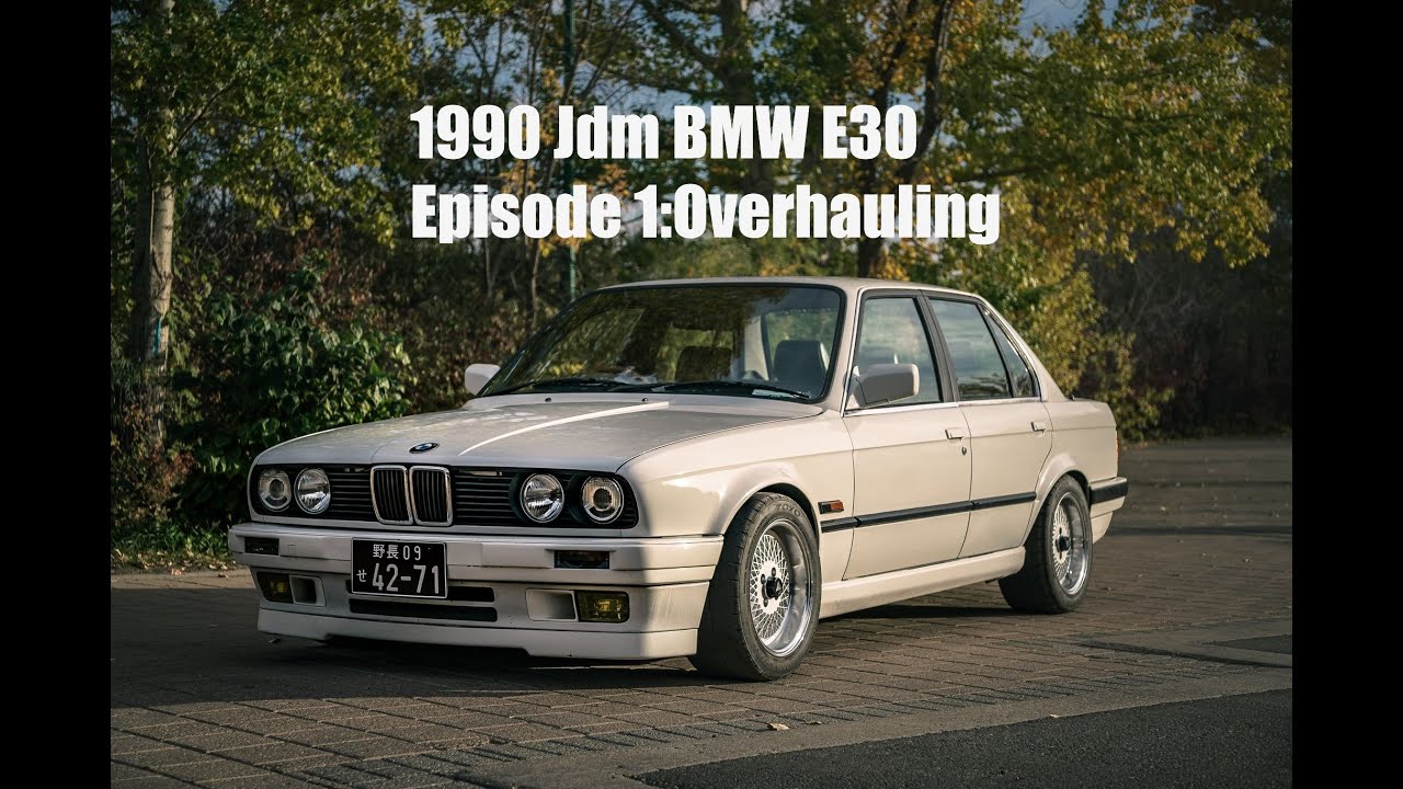 BMW E30 Maintenance Overhaul: Episode 1 Introduction