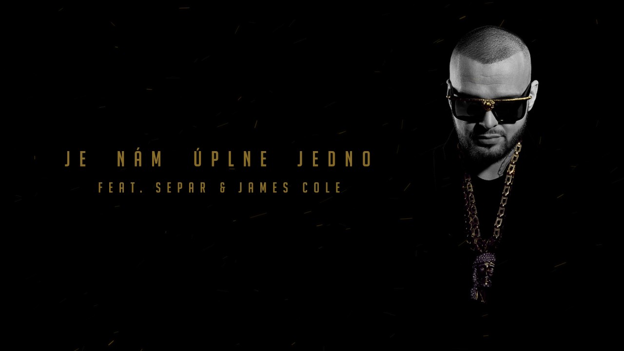 Rytmus - Je Nám Úplne Jedno ft. Separ, James Cole (prod. Maiky Beatz)