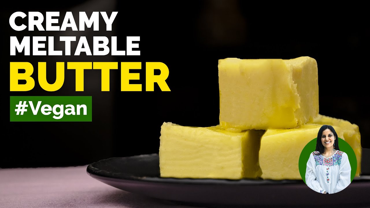 How to make vegan butter at home | Plant based butter recipe | Dairy free best butter