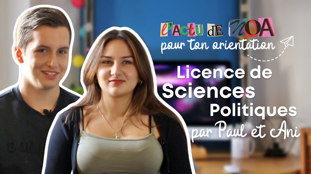Licence de Sciences Politiques - Par Paul et Ani ! #parcoursup