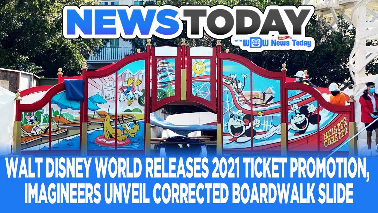 Walt Disney World Releases 2021 Promotion, Imagineers Correct Boardwalk Slide - NewsToday 12/18