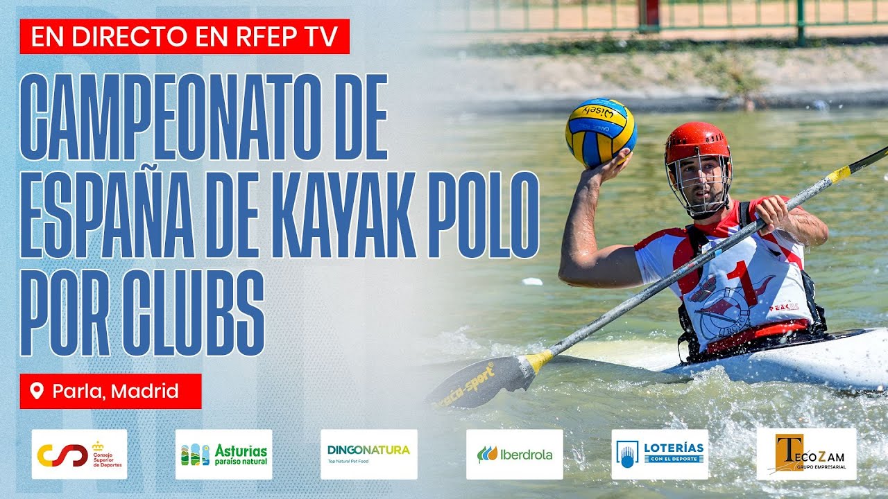 🚨 DIRECTO 🚨 FINALES DEL CAMPEONATO DE ESPAÑA DE KAYAK POLO POR CLUBES 2025