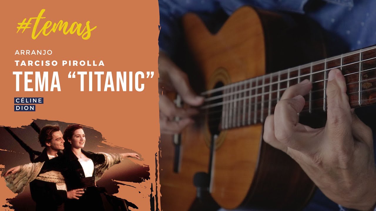 My Heart Will Go On (Titanic Theme) - Violão Clássico