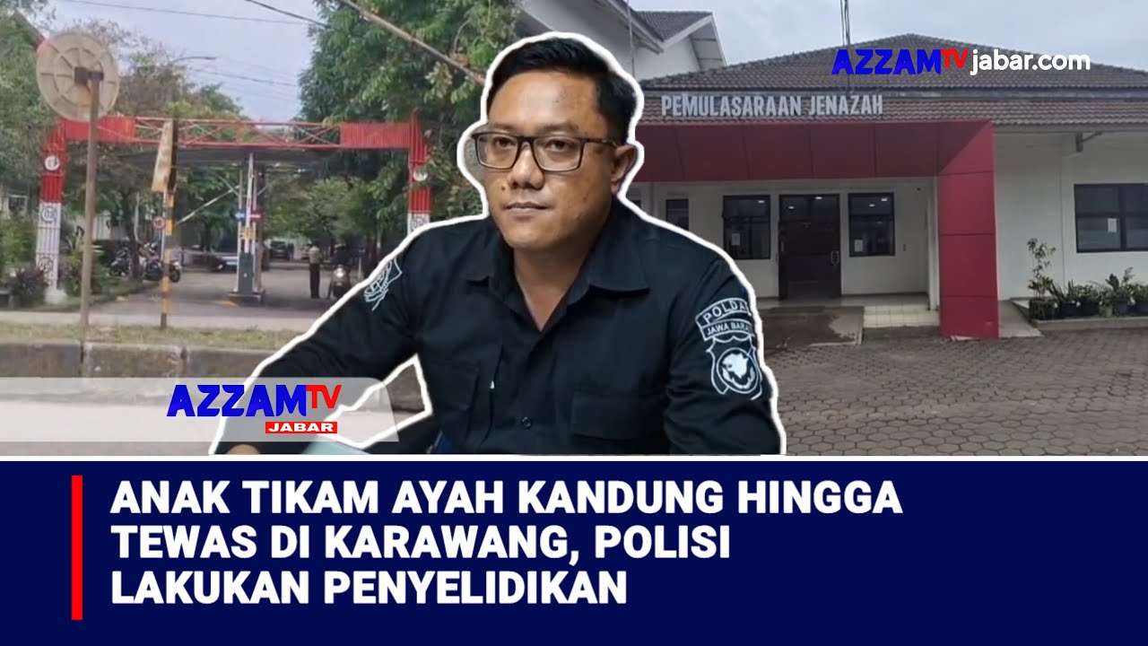 Seorang Ayah di Karawang Ditikam Anak Kandungnya Hingga Tewas, Polisi Lakukan Penyelidikan