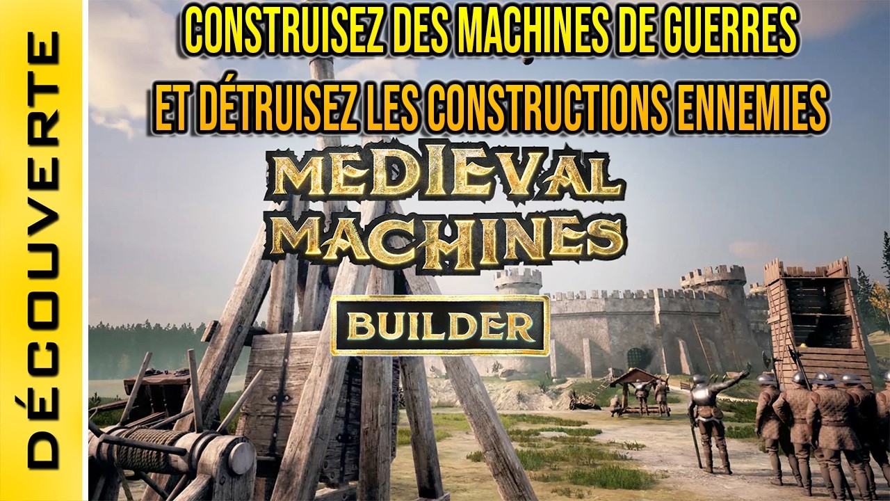 [FR] Medieval Machines Builder :