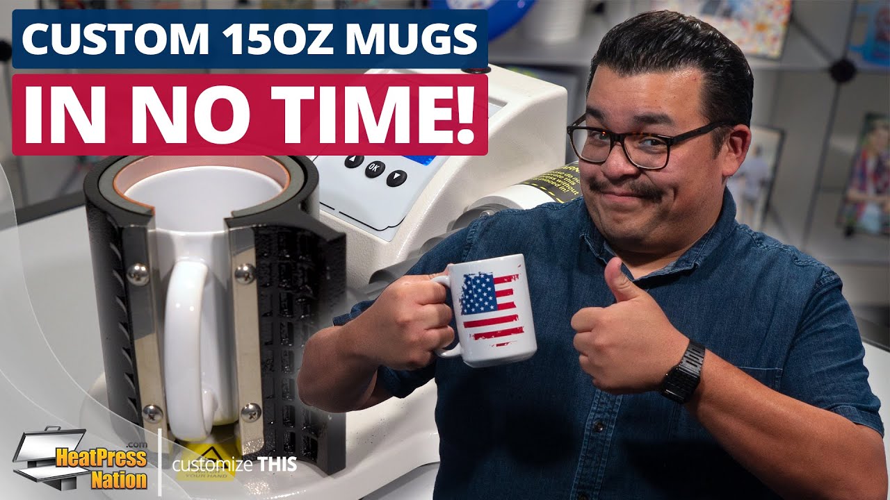 How To Make Custom 15 Oz. Mugs In No Time
