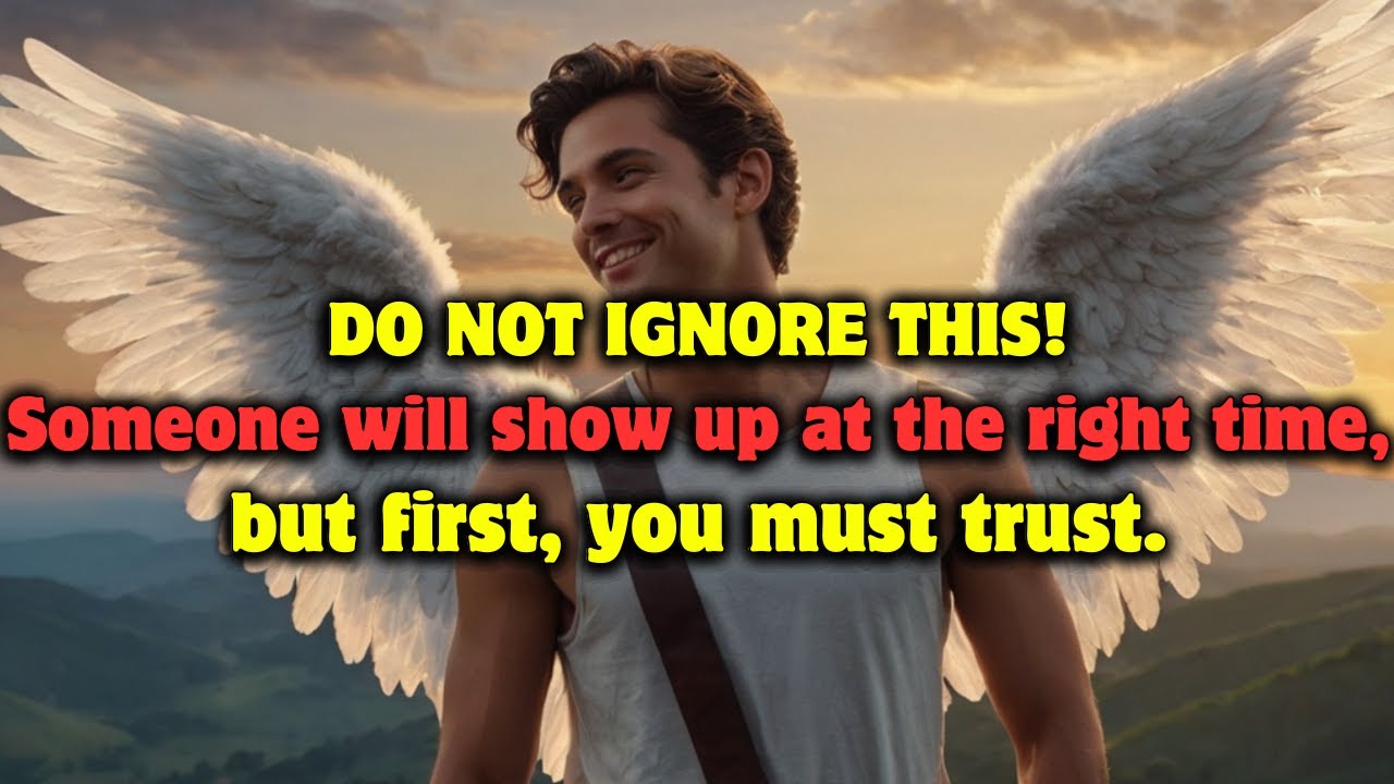 💌Messages from the Angels - Someone will appear at the right time, but first, you must...