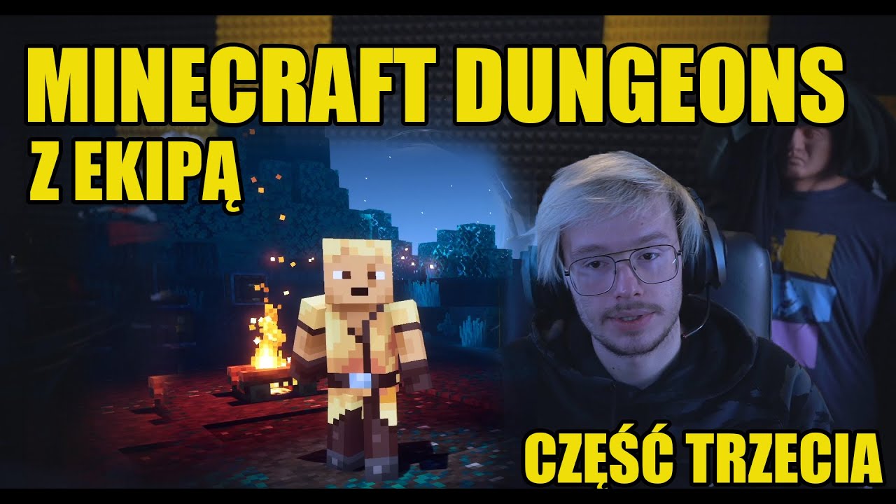 XAYOO | GWIAZDOR LUKI | PROBLEMY TECHNICZNE | MINECRAFT DUNGEONS część trzecia | 26.05