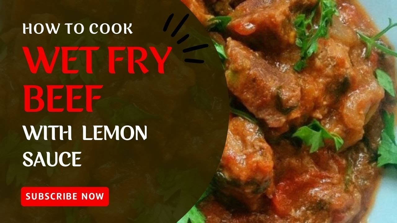 WET FRY BEEF WITH LEMON SAUCE | SIMPLE RECIPE FOR YOUR FAMILY #recipes #cookingchannel