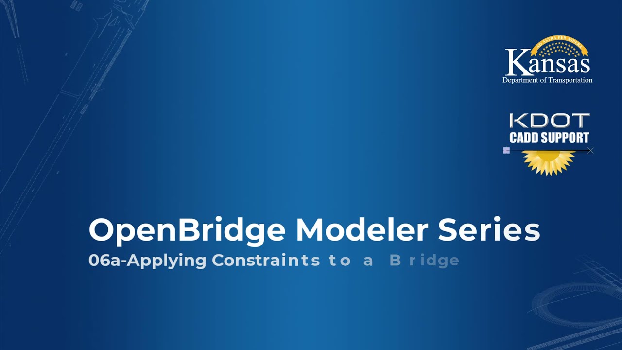 OBM 06a-Applying Constraints to a Bridge