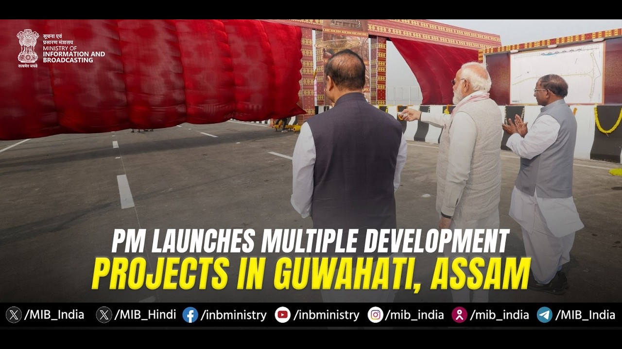 PM launches multiple development projects in Guwahati, Assam