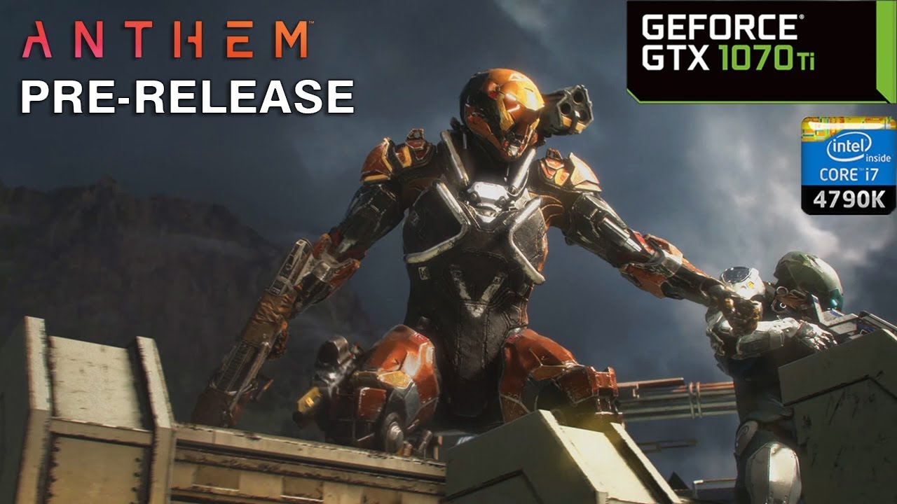 Anthem - GTX 1070 Ti OC & i7 4790K | PC Max Settings 1440p