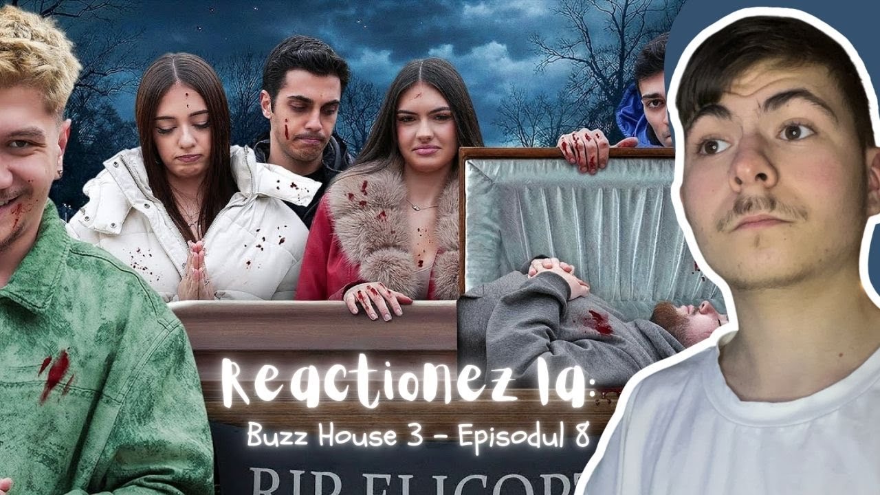 A fost o CRIMĂ în BUZZ HOUSE?? || Reacționez la Buzz House 3 - Episodul 8