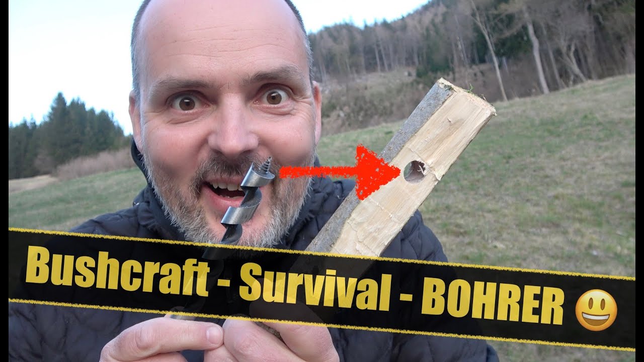 Bushcraft Bohrer! Was soll das denn? | Survival Ausrüstung