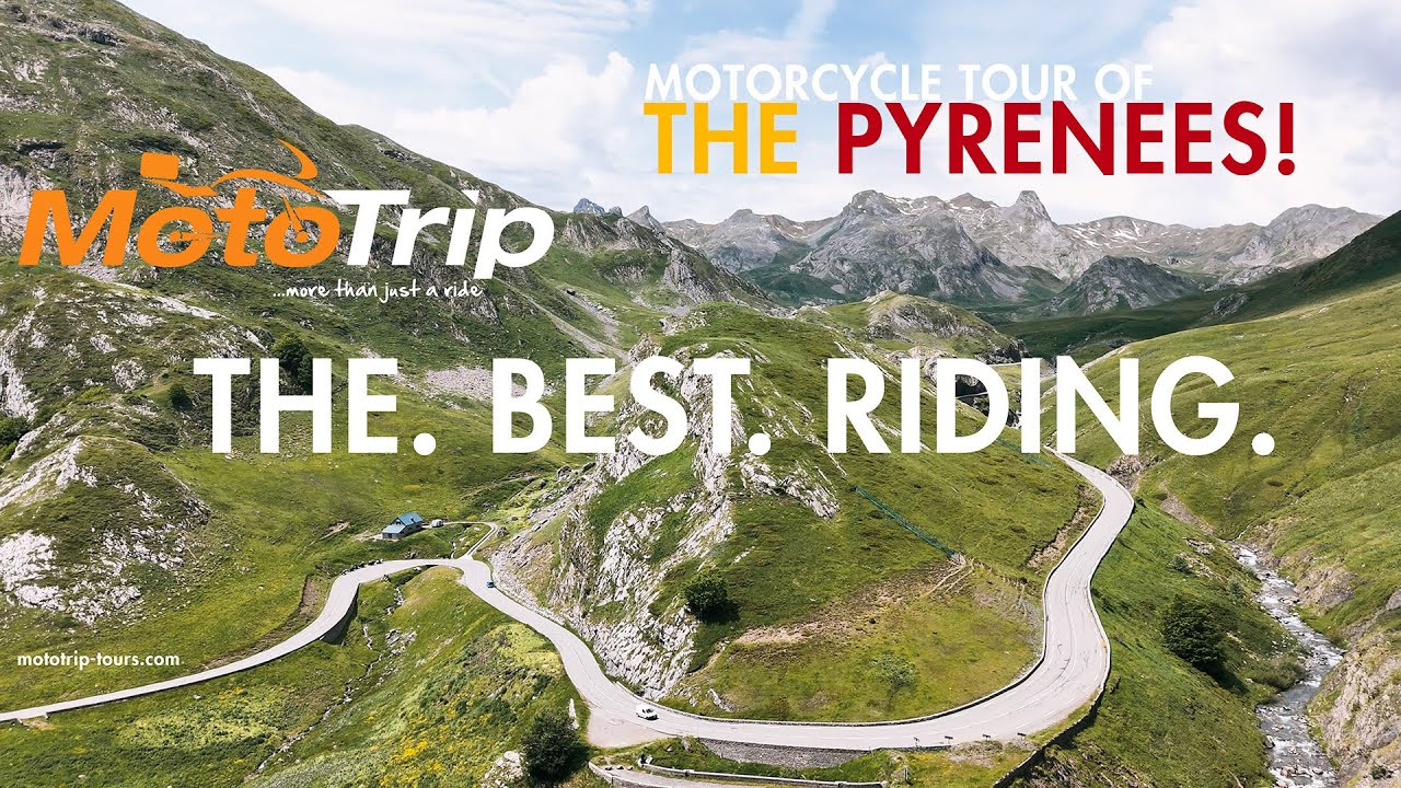 MotoTrip- The Pyrenees ride