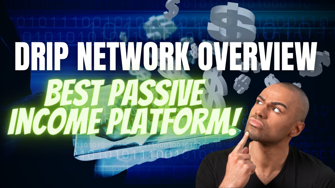 Drip Network - Passive Opportunity Explained In 15 Minutes