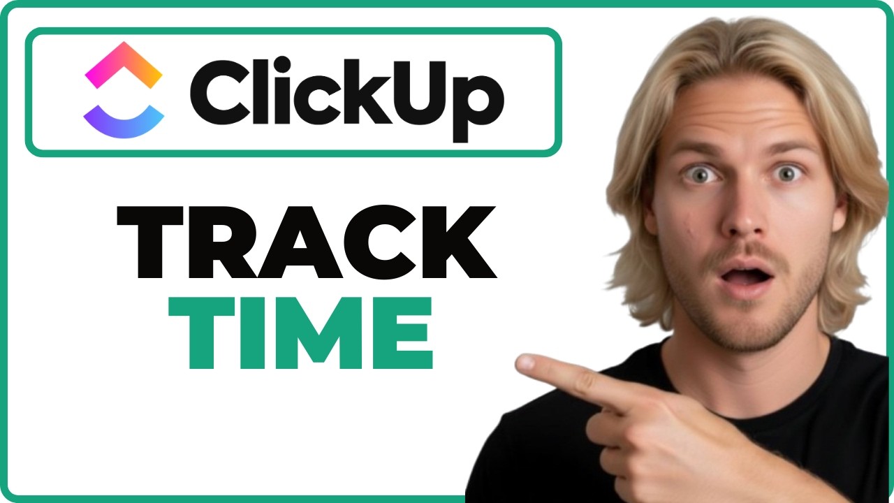 How To Track Time On A Task In ClickUp App (Full Guide)