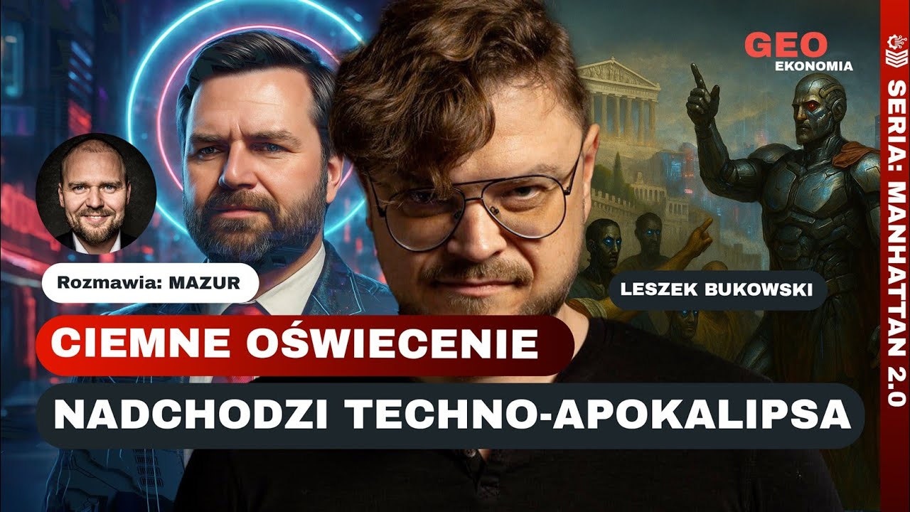 Leszek Bukowski: Ciemne oświecenie. Nadchodzi Techno-Apokalipsa
