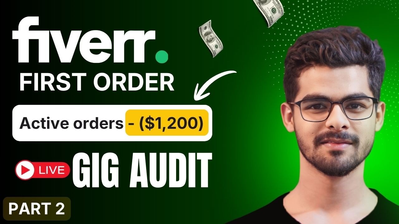 Fiverr Gig Audit Part 2 | Get Your FIRST Order (Live Review & Feedback)