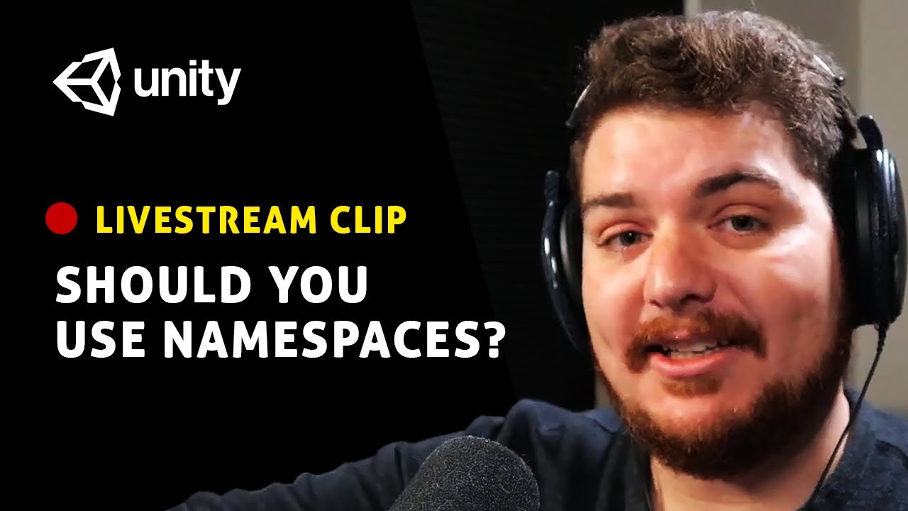 Should You Use Namespaces in Unity?
