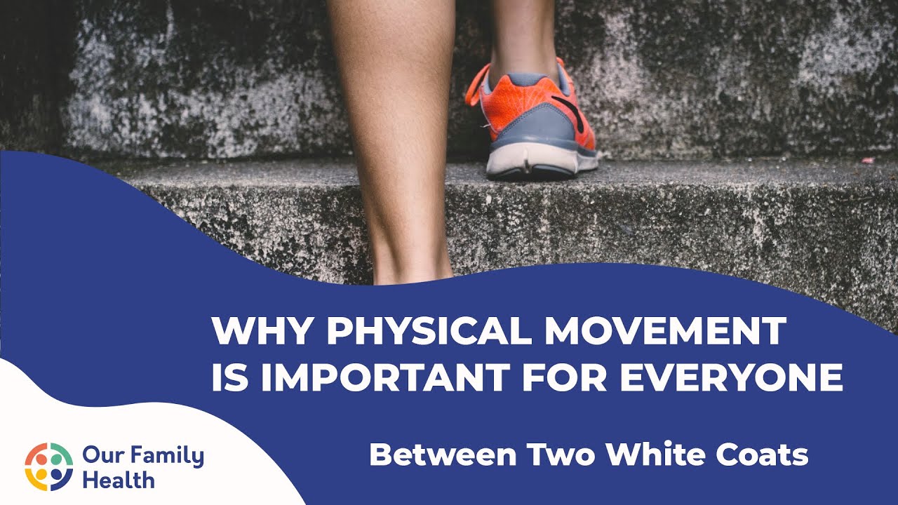 Why Physical Movement Matters for Everyone