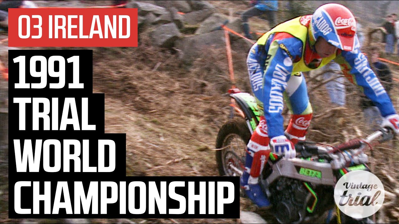 03 IRELAND 🇮🇪 | 1991 TRIAL WORLD CHAMPIONSHIP