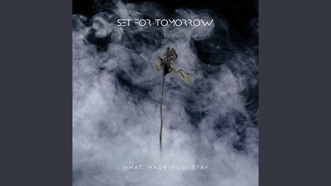 What Made You Stay