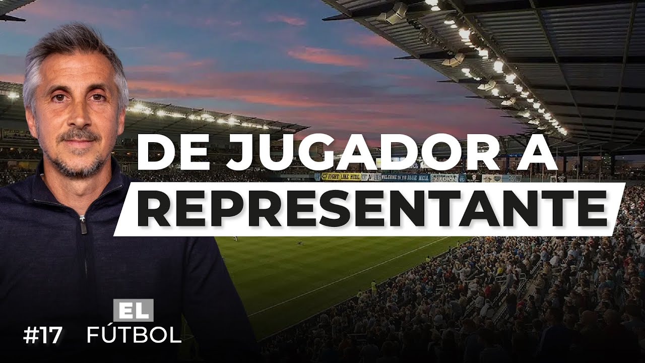 #17 - De jugador a representante, Santiago Hirsig | El Fútbol Podcast
