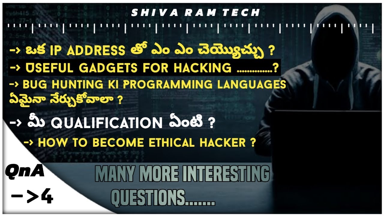 Cyber Security & Ethical Hacking || QnA Episode 4 || Shiva Ram Tech ||