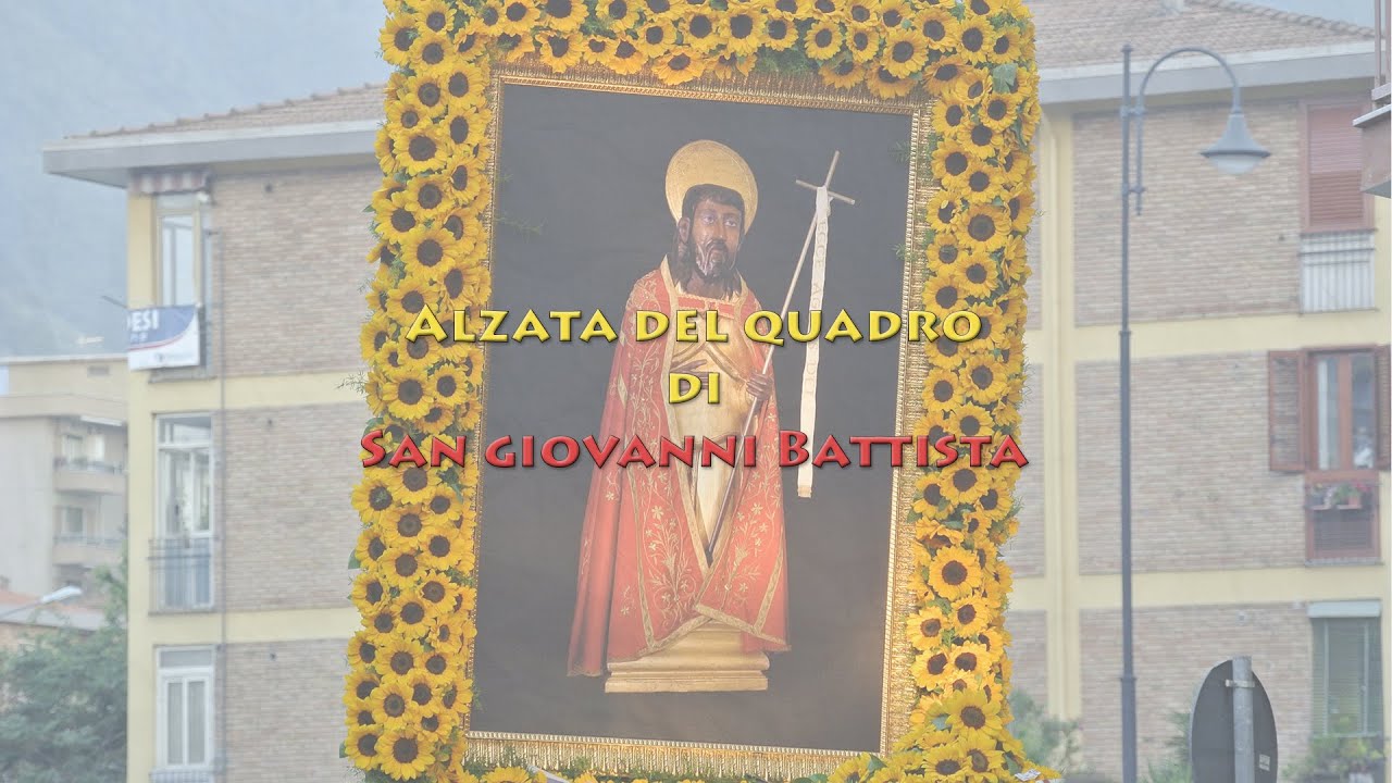 Angri: Alzata del quadro di San Giovanni Battista (24/05/16)