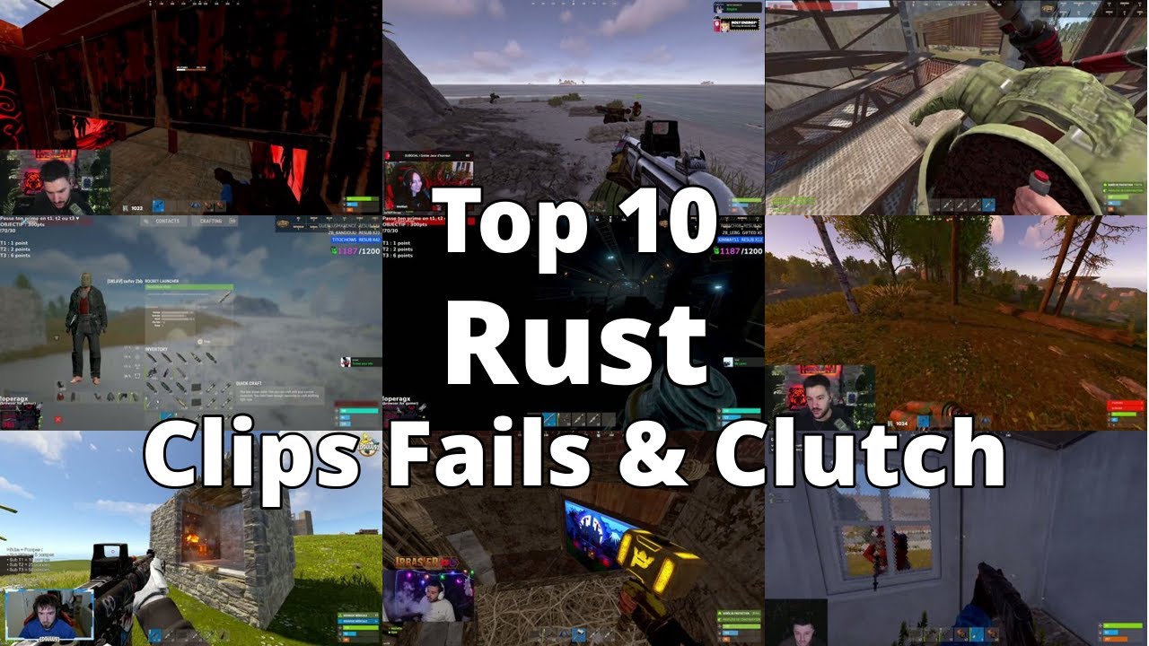 Top 10 Rust Clips Fails & Clutch -- this Week