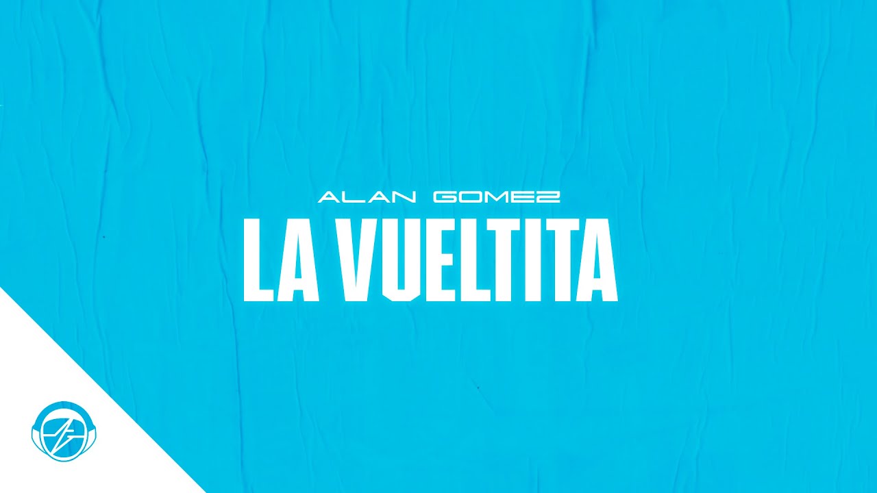 LA VUELTITA - DJ ALAN GOMEZ (ADELANTO VOL.4)
