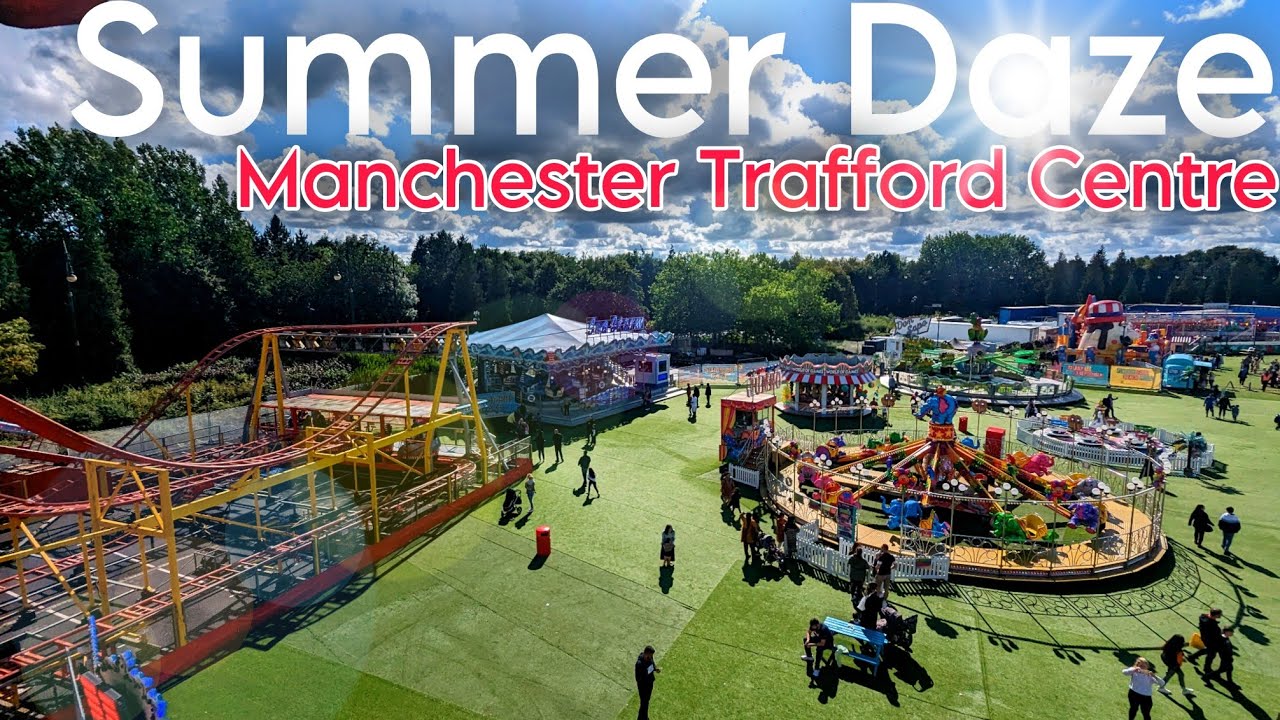 Manchester Trafford Centre Fun Fair Vlog | Summer Daze 2023